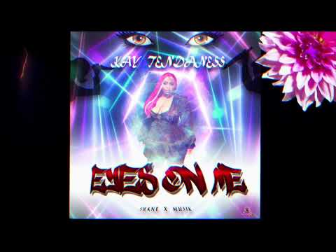 Kay Tendaness - Eyes on Me (Official Audio) March 2021