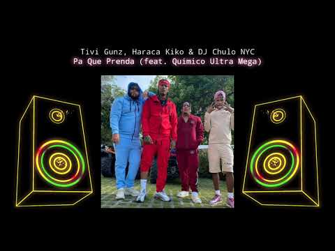 TIVI GUNZ X HARACA KIKO X DJ CHULO X QUIMICO ULTRAMEGA PA QUE PRENDA (📀DRG HQ AUDIO📀)