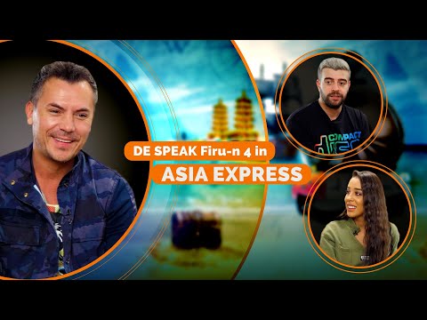 DE SPEAK Firu-n Patru in #AsiaExpress - Episodul 1 cu Razvan Fodor