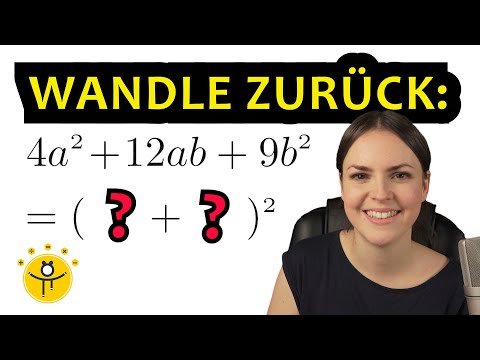 BINOMISCHE FORMELN rückwärts anwenden einfach erklärt – faktorisieren, Beispiele