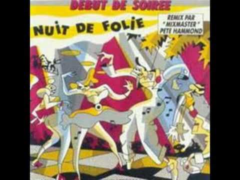 Nuit De Folee - Debut De Soiree