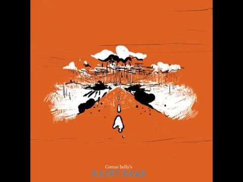 download lagu mp3 mp4 Cotton Bellys Rainy Road, download lagu Cotton Bellys Rainy Road gratis, unduh video klip Download Cotton Bellys Rainy Road Mp3 dan Mp4 Free All Gratis