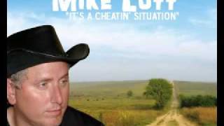 Mike Lott - It&#39;s A Cheatin&#39; Situation