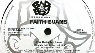 Faith Evans- A1- You Gets No Love- Club Mix With Faith&#39;s Rap