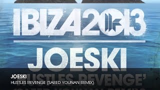 Joeski - Hustles Revenge (Saeed Younan Remix)