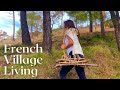 French Village Living, French Food, Rural life, French countryside, Medieval Village, French Riviera