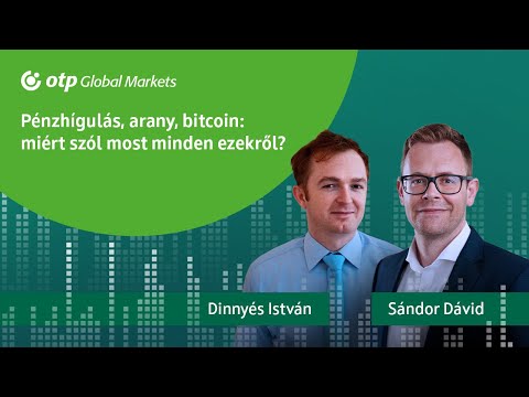 Pénzhígulás, arany, bitcoin: miért szól most minden ezekről?