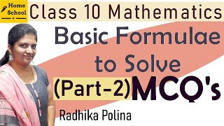 Basic formulae to solve MCQ&#39;s in Mathematics class 10 (Part-2)