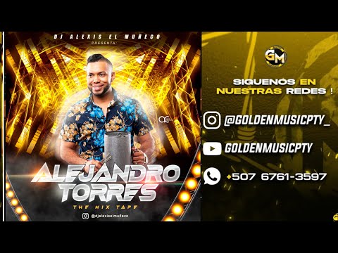 Alejandro Torres mix - Dj Alexis El muñeco #tipicomix #estrenos #fullmusic