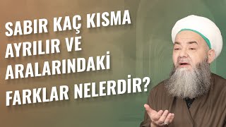 Sabır Kaç Kısma Ayrılır ve Aralarındaki Farklar Nelerdir?