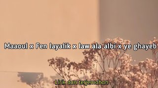 Download lagu lagu arab MAAOUL X FEN LAYALIK X LAW ALA ALBI X YE GHAYEB -Nadine Tayseer(Lirik Dan Terjemahan) mp3