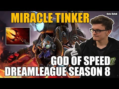 DreamLeague Season 8 Miracle- [Tinker] GOD OF SPEED — Dota 2- 7.07
