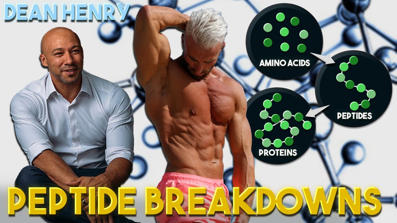 Peptide Breakdown : Dean Henry Shares In Depth Understanding