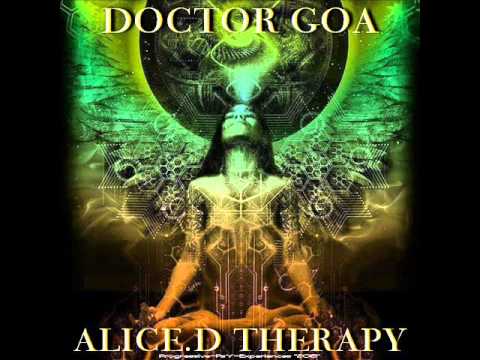 Doctor GoA - Alice.D Therapy (Progressive-PsyTrance-DJ Set) 2015