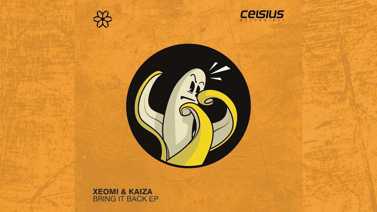 Xeomi and Kaiza - Bring It Back