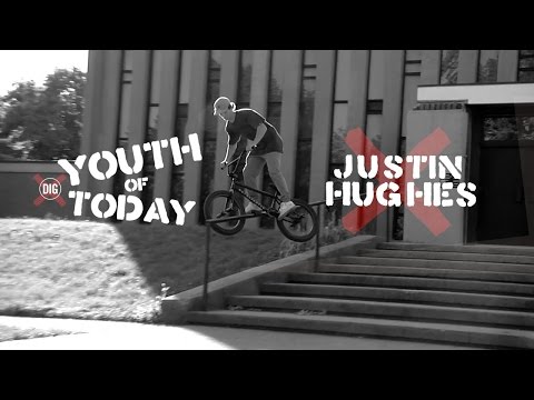 DIG BMX - Justin Hughes - Youth Of Today