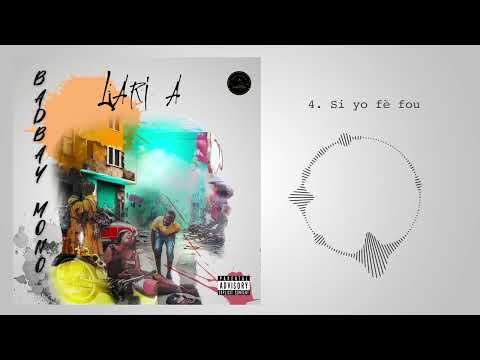 4- BADBAY MONO - SI YO FE FOU