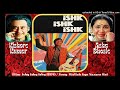 Wallah Kya Nazara Hai Ishk Ishk Ishk 1974 Kishore Kumar Asha Bhosle