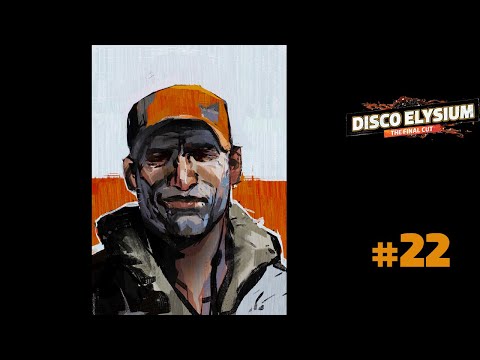 Disco Elysium: The Final Cut | Sensitive Let's Play | 22