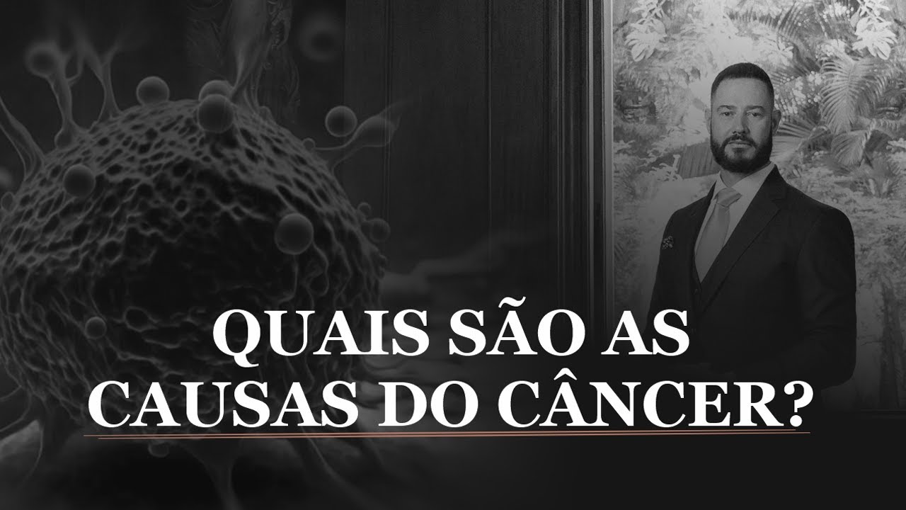 Quais são as causas do câncer?