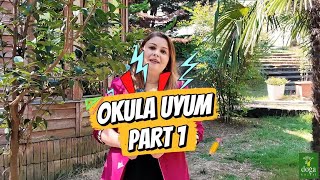 Okula Uyum Süreci 💫 | 1