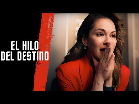 RECOMENDADO para ver | Difícil elección entre dos hombres | EL HILO DEL DESTINO