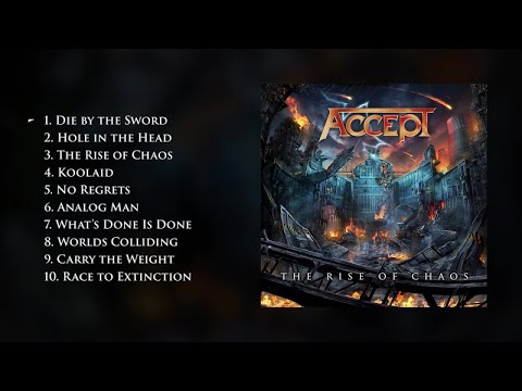 ACCEPT - The Rise of Chaos (OFFICIAL FULL ALBUM STREAM)