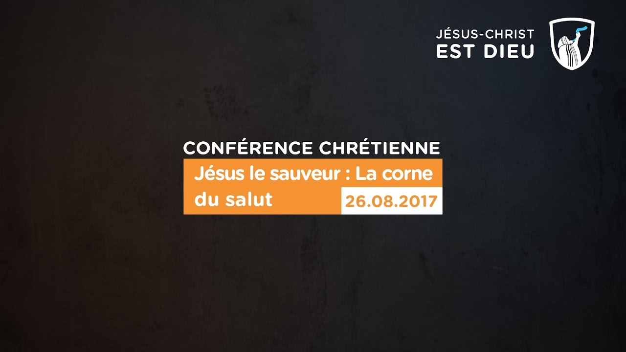 Thumbnail of video: Jésus le sauveur : La corne du salut - Evry