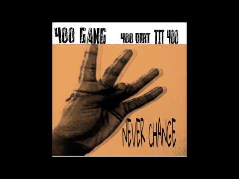 400Dirt ft TIT 400 NEVER CHANGE