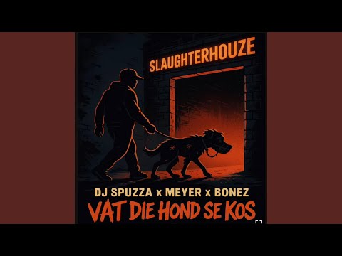 Vat Die Hond Se Kos (feat. Shax Champion)