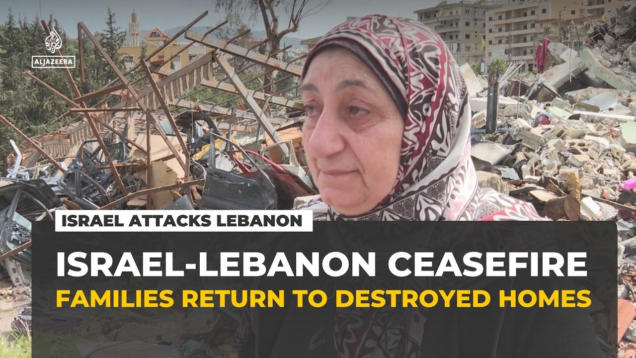 Fragile truce after 46 days of war: Southern Lebanon residents return to devastation