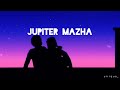 JUPITER MAZHA Ringtone