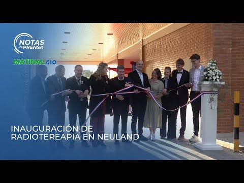 Inauguración de Radioterapia en la Ciudad de Neuland, departamento de Boquerón.