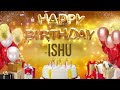 ISHU Happy Birthday İshu