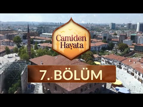 Camiden Hayata - 7.Bölüm