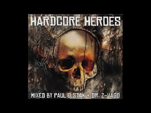 VA - Hardcore Heroes - (Mixed by Dj Paul Elstak and Dr  Z Vago)-2CD-2003 - FULL ALBUM HQ