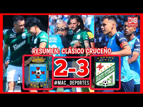 Resumen clásico cruceño: Blooming 2-3 Oriente Petrolero (TorneoDeVerano) | 𝗠𝗮𝗰 𝗗𝗲𝗽𝗼𝗿𝘁𝗲𝘀