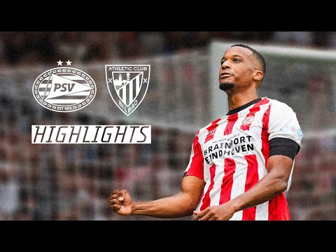 Highlights | Big Pre-Season Clash: PSV 🆚 Athletic Club Bilbao ⚡️