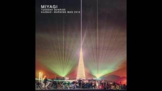 Miyagi @ The Kazbah - Burning Man 2016 (Sunrise Set)