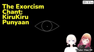 The Exorcism Chant: KiruKiru Punyaan | Ichijou Ririka