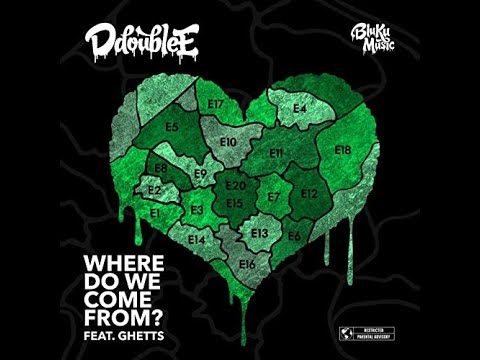 D Double E- Where Do We Come From? (ft. Ghetts)