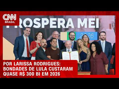 Veja o custo das bondades de Lula em 2026 | CNN 360°