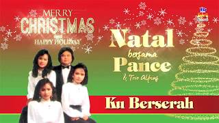 Download lagu Pance Pondaag - Ku Berserah (ft. Trio Alpins)  mp3