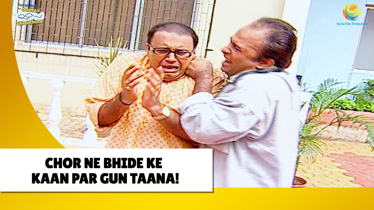 Chor Ne Bhide Ke Kaan Par Gun Taana ! | Haste Raho Hasate Raho | Taarak Mehta ka Ooltah Chashmah