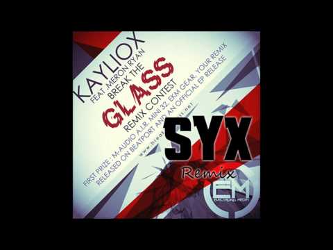 [www.breaktheglass.net] Kayliox - Glass ft. Meron Ryan ($¥X Я3M!X)