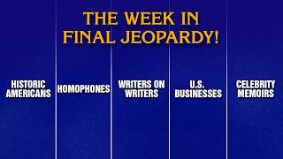 A Week in Final Jeopardy!: 3/23 - 3/27 | JEOPARDY!