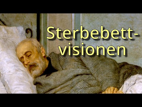 Visions on the Deathbed - clear Indications for Life after Death