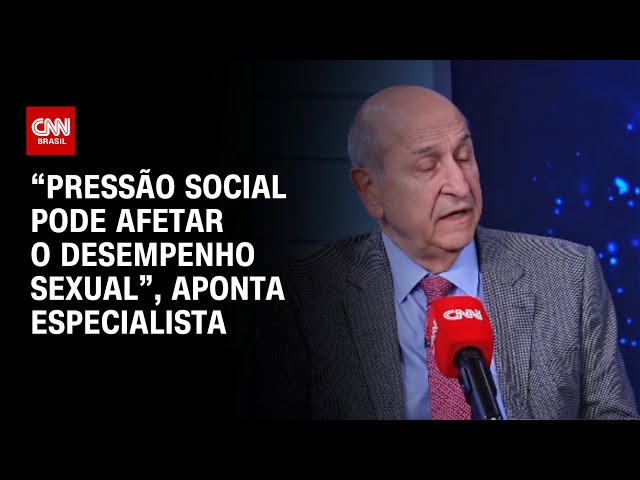“Pressão social pode afetar o desempenho sexual”, aponta especialista | CNN Sinais Vitais