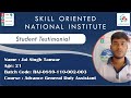 Skill Oriented National Institute Student Testimonial Jai Singh Tanwar Batch Code RAJ0889110002003