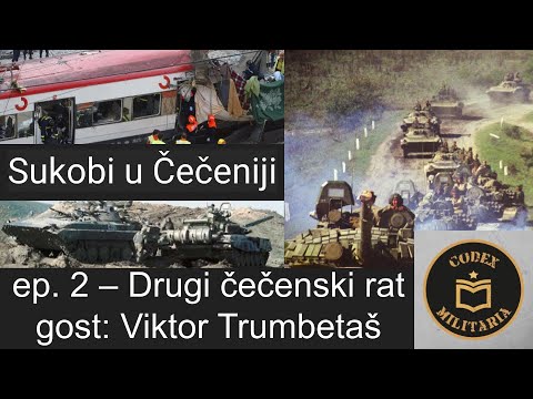 Conflicts in Chechnya, ep. 2 - The Second Chechen War, guest Viktor Trumbetaš